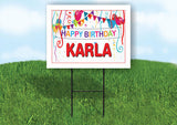 KARLA HAPPY BIRTHDAY BALLOONS 18 in x 24 in Yard Sign Road Sign with Stand