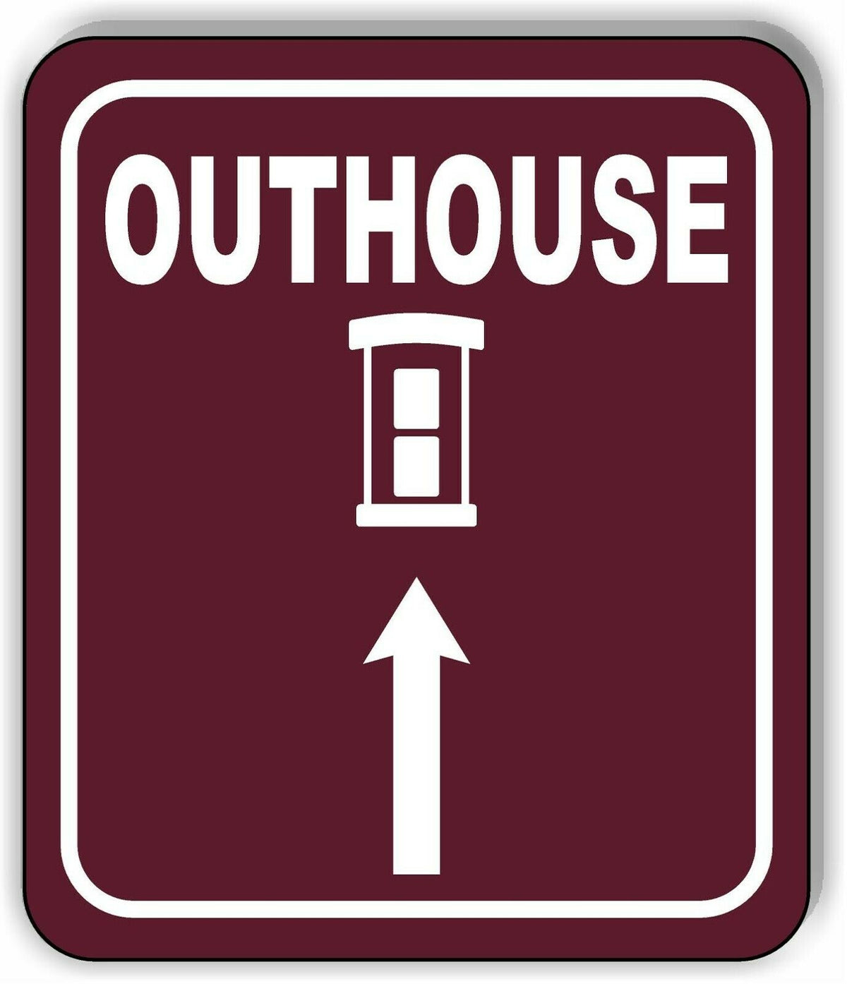 OUTHOUSE DIRECTIONAL ARROW TRAIL 8 Variations Metal Aluminum composite sign