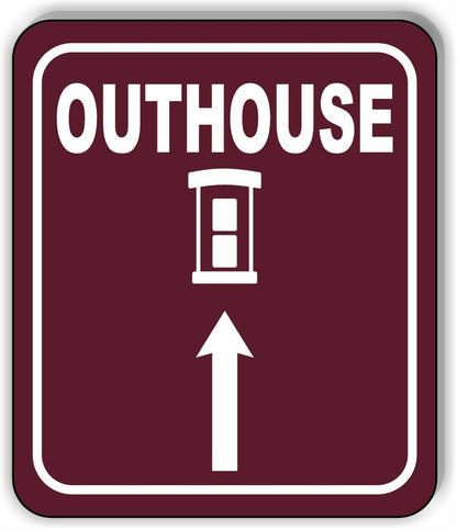 OUTHOUSE DIRECTIONAL ARROW TRAIL 8 Variations Metal Aluminum composite sign