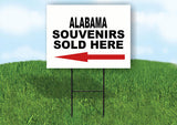 ALABAMA SOUVENIRS SOLD HERE LEFT ARROW Yard Sign w Stand LAWN SIGN Single