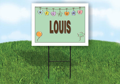 LOUIS WELCOME BABY GREEN  18 in x 24 in Yard Sign Road Sign with Stand