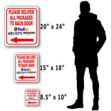 Please Deliver All Packages To Back Door LEFT arrow outdoor Metal sign
