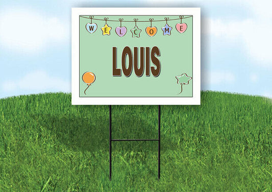 LOUIS WELCOME BABY GREEN  18 in x 24 in Yard Sign Road Sign with Stand