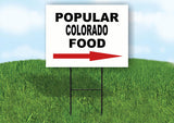 COLORADO POPULAR FOOD RIGHT ARROW 18"x24" Yard Sign Rd Sign with Stand