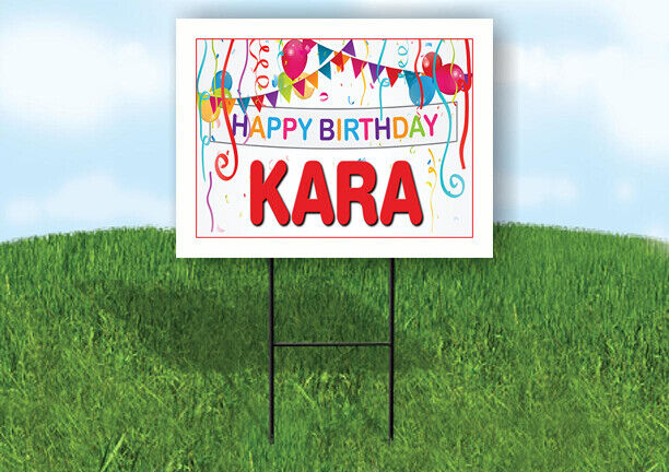 KARA HAPPY BIRTHDAY BALLOONS 18 in x 24 in Yard Sign Road Sign with Stand