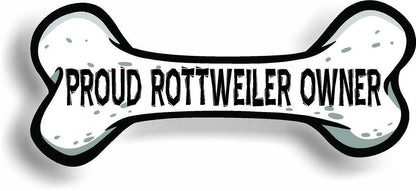 Proud Rottweiler Owner Bone Car Magnet Bumper Sticker 3"x7"