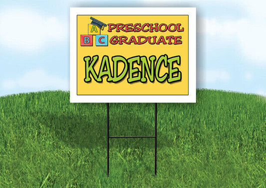 KADENCE PRESCHOOL GRADUATE 18 in x 24 in Yard Sign Road Sign with Stand