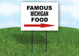 MICHIGAN FAMOUS FOOD RIGHT ARROW Yard Sign w Stand LAWN SIGN Single