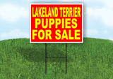 Lakeland Terrier PUPPIES FOR SALE YELLOW RED Yard Sign Road with Stand LAWN SIGN