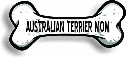 Dog Mom Australian Terrier Bone Car Magnet Bumper Sticker 3"x7"