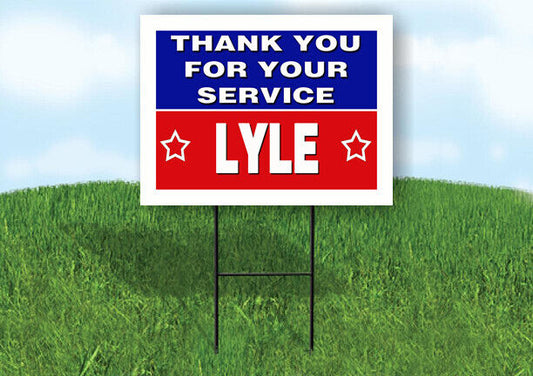 LYLE THANK YOU SERVICE 18 in x 24 in Yard Sign Road Sign with Stand