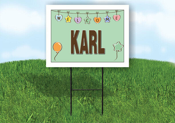 KARL WELCOME BABY GREEN  18 in x 24 in Yard Sign Road Sign with Stand