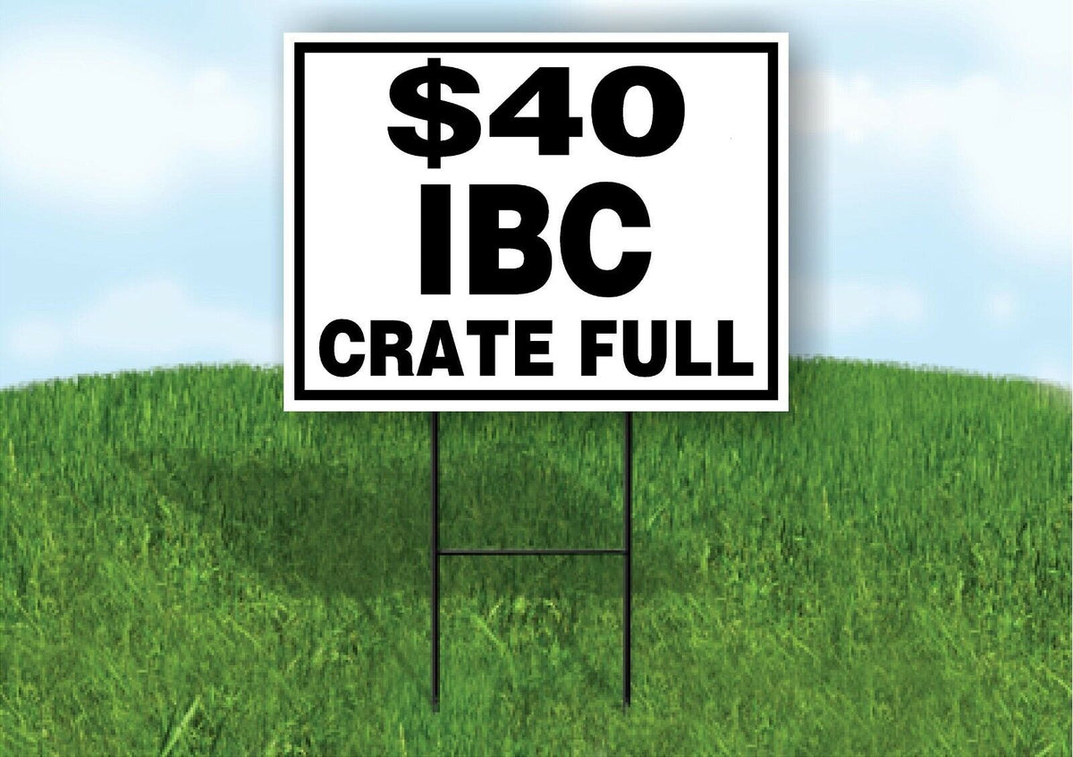 $40 IBC crate full black firewood Yard Sign with Stand LAWN SIGN