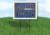ALLISON POLICE RETIREMENT 18 in x24 in Yard Sign Road Sign with Stand