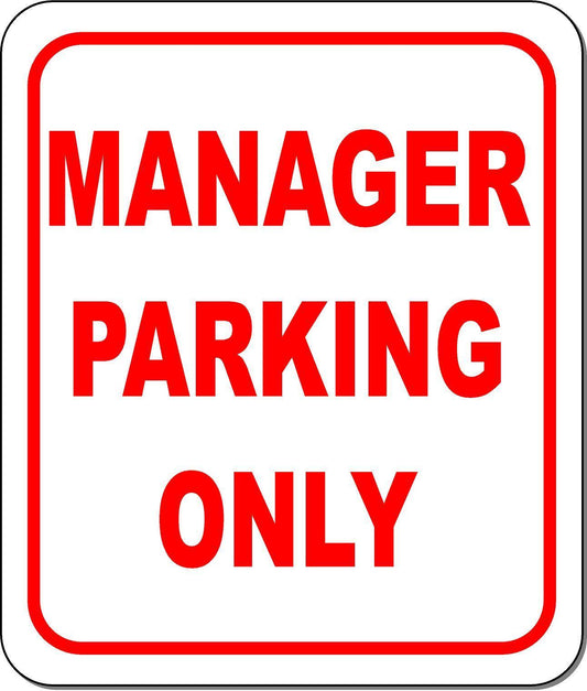 Manager parking only metal outdoor sign long-lasting