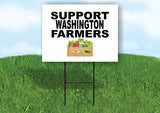 WASHINGTON SUPPORT FARMERS 18 in x 24 in Yard Sign Road Sign with Stand