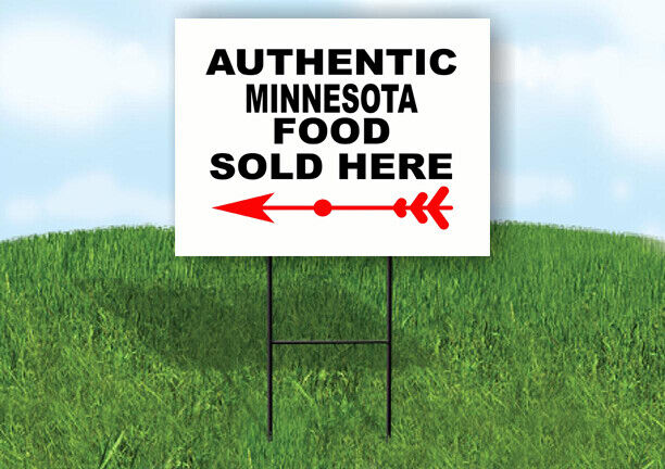 MINNESOTA AUTHENTIC FOOD LEFT ARROW Yard Sign w Stand LAWN SIGN Single