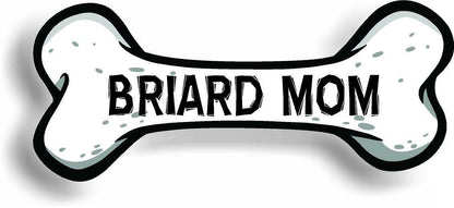 Dog Mom Briard Bone Car Magnet Bumper Sticker 3"x7"