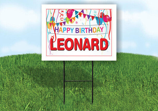 LEONARD HAPPY BIRTHDAY BALLOONS 18 in x 24 in Yard Sign Road Sign with Stand
