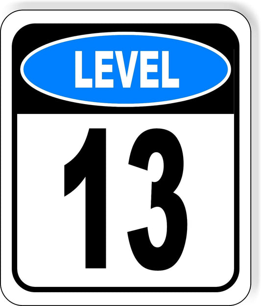 LEVEL 13 PARKING GARAGE Metal Aluminum composite sign