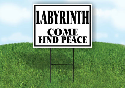 LABYRINTH COME FIND PEACE BLACK BORDER Yard Sign with Stand LAWN SIGN