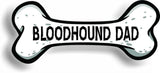 Dog Dad Bloodhound Bone Car Magnet Bumper Sticker 3"x7"