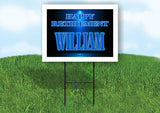 WILLIAM RETIREMENT BLUE 18 in x 24 in Yard Sign Road Sign with Stand
