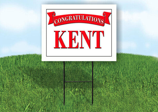 KENT CONGRATULATIONS RED BANNER 18in x 24in Yard sign with Stand