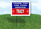 TRACY THANK YOU SERVICE 18 in x 24 in Yard Sign Road Sign with Stand