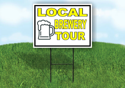 LOCAL BREWERY TOUR MUG Yard Sign Road with Stand LAWN SIGN