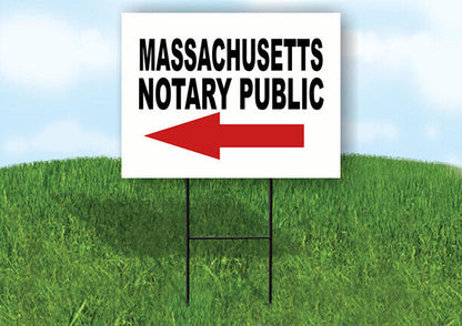 MASSACHUSETTS _NOTARY PUBLIC Yard Sign w Stand LAWN SIGN Single