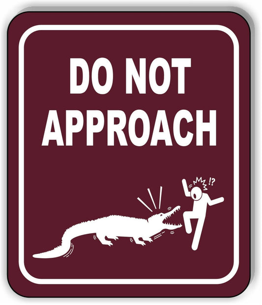 DO NOT APPROACH ALLIGATORS DANGER PARK CAMPING Metal Aluminum composite sign
