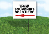 VIRGINIA SOUVENIRS SOLD HERE LEFT ARROW Yard Sign w Stand LAWN  SIGN Single