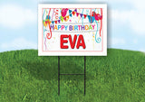EVA HAPPY BIRTHDAY BALLOONS 18 in x 24 in Yard Sign Road Sign with Stand