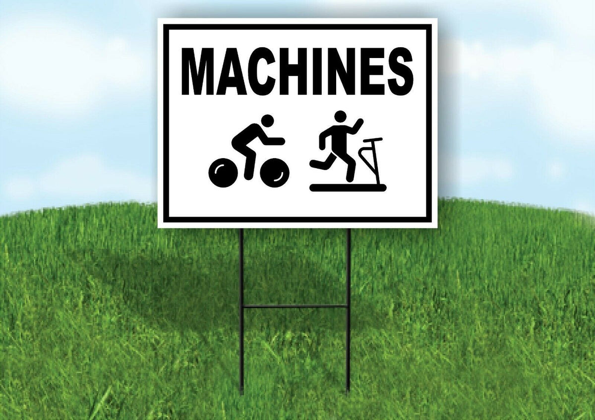 MACHINES WITH BORDER Yard Sign with Stand LAWN SIGN