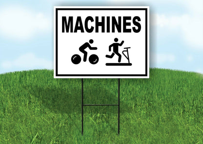 MACHINES WITH BORDER Yard Sign with Stand LAWN SIGN