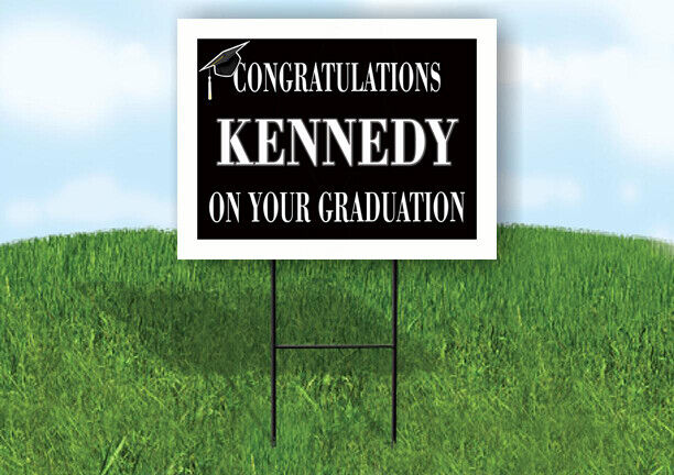 KENNEDY CONGRATULATIONS GRADUATION 18 in x 24 in Yard Sign Road Sign with Stand