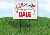 DALE HAPPY BIRTHDAY BALLOONS 18 in x 24 in Yard Sign Road Sign with Stand