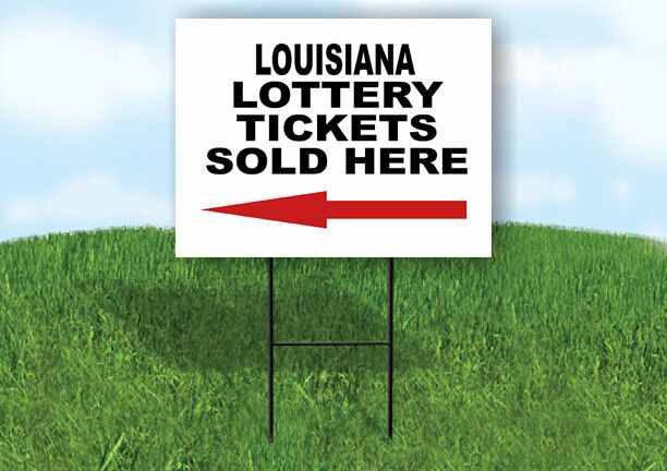 LOUISIANA STATE LOTTERY TICKETS LEFT ARROW Yard Sign w Stand LAWN SIGN Single
