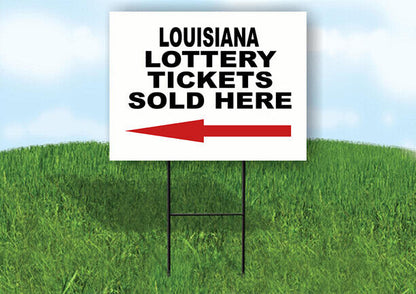 LOUISIANA STATE LOTTERY TICKETS LEFT ARROW Yard Sign w Stand LAWN SIGN Single