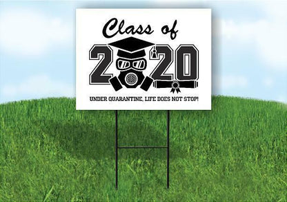 Class of 2020 quarantine Plastic Yard Sign ROAD SIGN with Stand