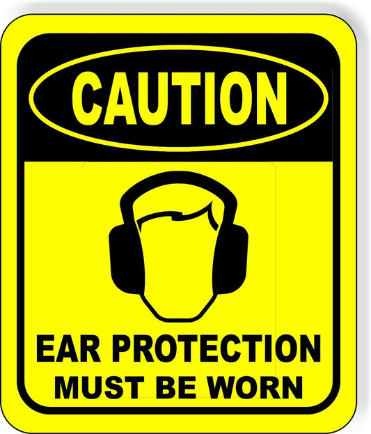 CAUTION EAR PROTECTION must be worn Aluminum Composite OSHA Safety Sign