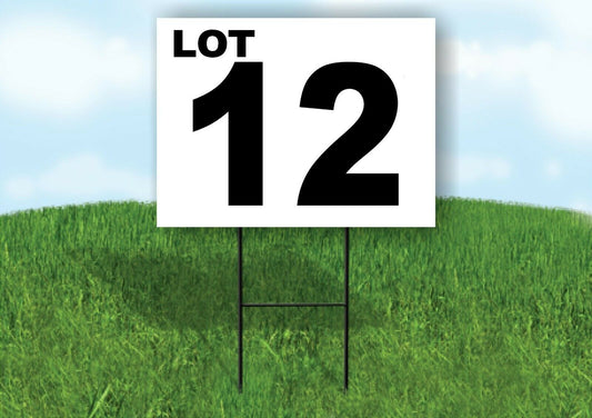 LOT 12 BLACK WHITE Yard Sign with Stand LAWN SIGN