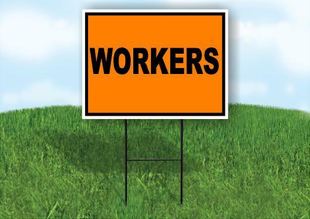 WORKERS ORANGE Yard Sign Road with Stand LAWN SIGN