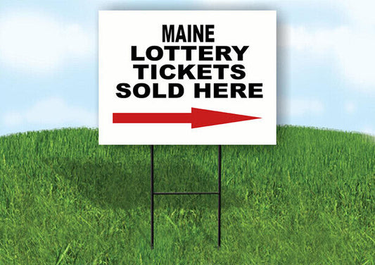 MAINE STATE LOTTERY TICKETS RIGHT ARROW Yard Sign w Stand LAWN SIGN Single
