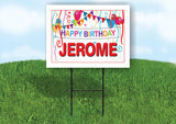 JEROME HAPPY BIRTHDAY BALLOONS 18 in x 24 in Yard Sign Road Sign with Stand