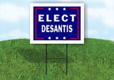 ELECT DESANTIS  18 in x 24 in Yard Sign Road Sign with Stand