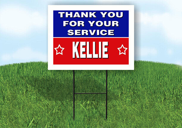 KELLIE THANK YOU SERVICE 18 in x 24 in Yard Sign Road Sign with Stand