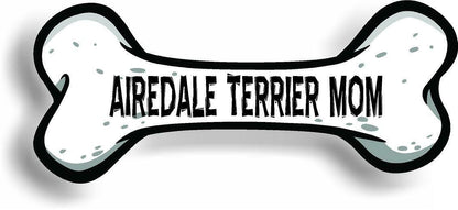 Dog Mom Airedale Terrier Bone Car Magnet Bumper Sticker 3"x7"