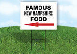 NEW HAMPSHIRE FAMOUS FOOD LEFT ARROW Yard Sign w Stand LAWN SIGN Single